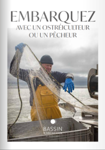 Embarquez avec les ostréiculteurs et pêcheurs du Bassin d'Arcachon •