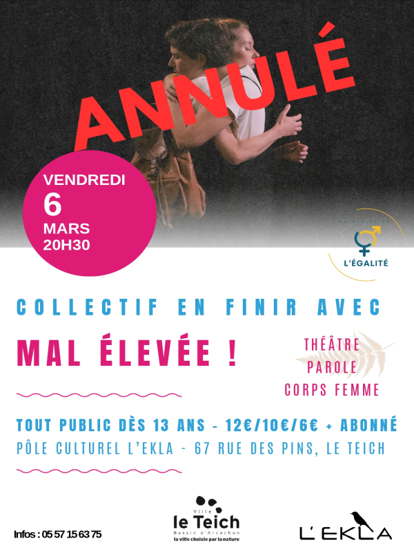 ANNULE. Mal élevée ! - Agenda Animation et fête locale du Teich